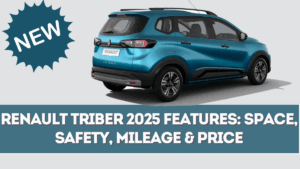 Renault Triber 2025 Features: Space, Safety, Mileage & Price