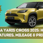 Toyota Yaris Cross 2025: Hybrid Features, Mileage & Price