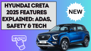 Hyundai Creta 2025 Features Explained: ADAS, Safety & Tech