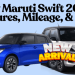 New Maruti Swift 2025: Features, Mileage, Safety & Price