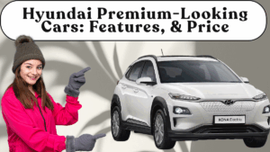Hyundai Premium-Looking Cars (2025): Features, Safety Tech & Price
