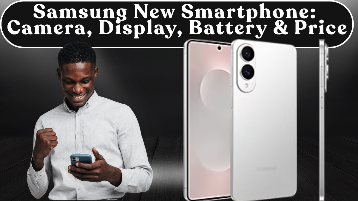 Samsung New Smartphone (Oct 2025): Camera, Display, Battery & Price
