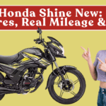 Honda Shine New (Oct 2025): Features, Real Mileage & On-Road Price