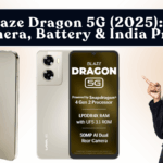 Lava Blaze Dragon 5G (2025): Specs, Camera, Battery & India Price