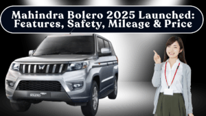 Mahindra Bolero 2025 Launched: Features, Safety, Mileage & Price