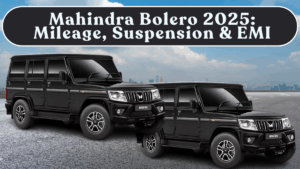 Mahindra Bolero 2025 in Rural India: Mileage, Suspension & EMI for Owners