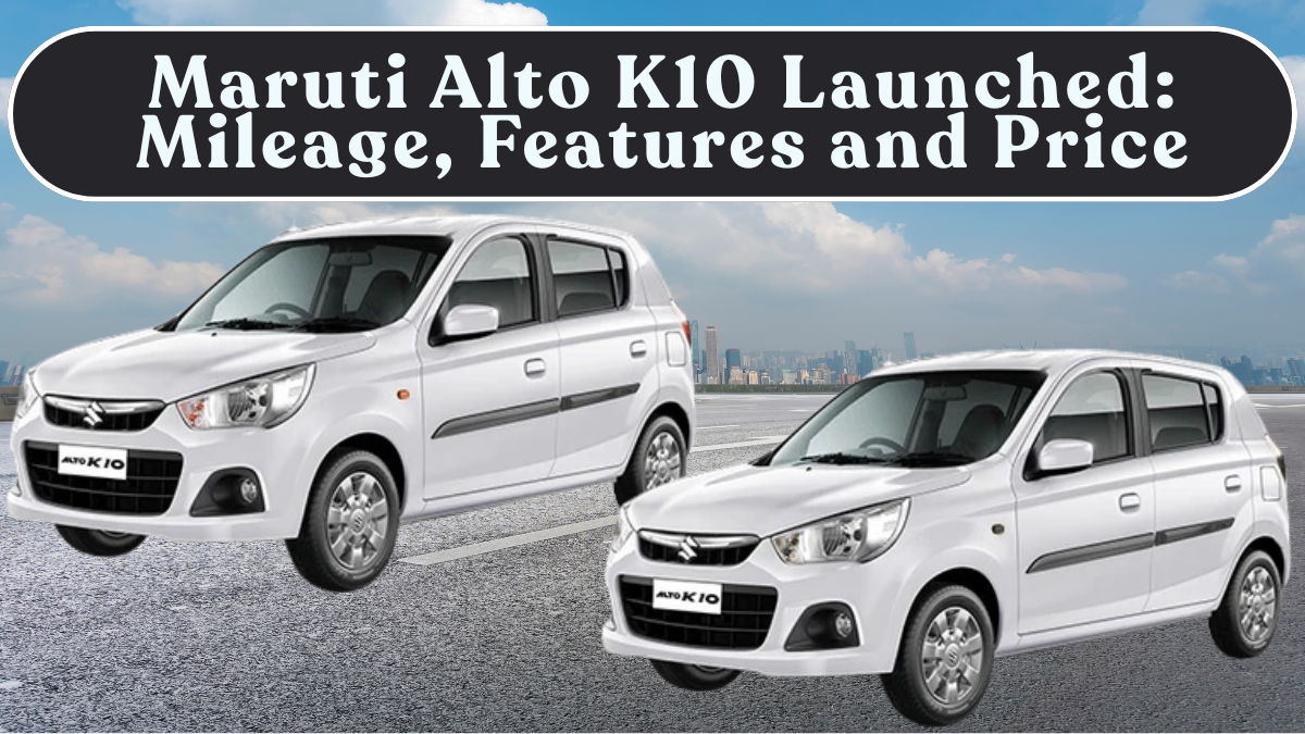 Maruti Alto K10 Launched in India: Mileage, Features and On-Road Price for Budget Buyers