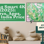 Samsung Smart 4K TV (2025): Features, Apps, Sizes & India Price