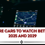Future Cars to Watch Between 2025 and 2029