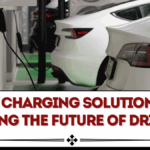 EV Charging Solutions Shaping the Future of Driving