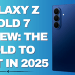 Galaxy Z Fold 7 Review – The Fold to Beat in 2025
