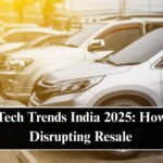 Used Car Tech Trends India 2025: How Digital is Disrupting Resale