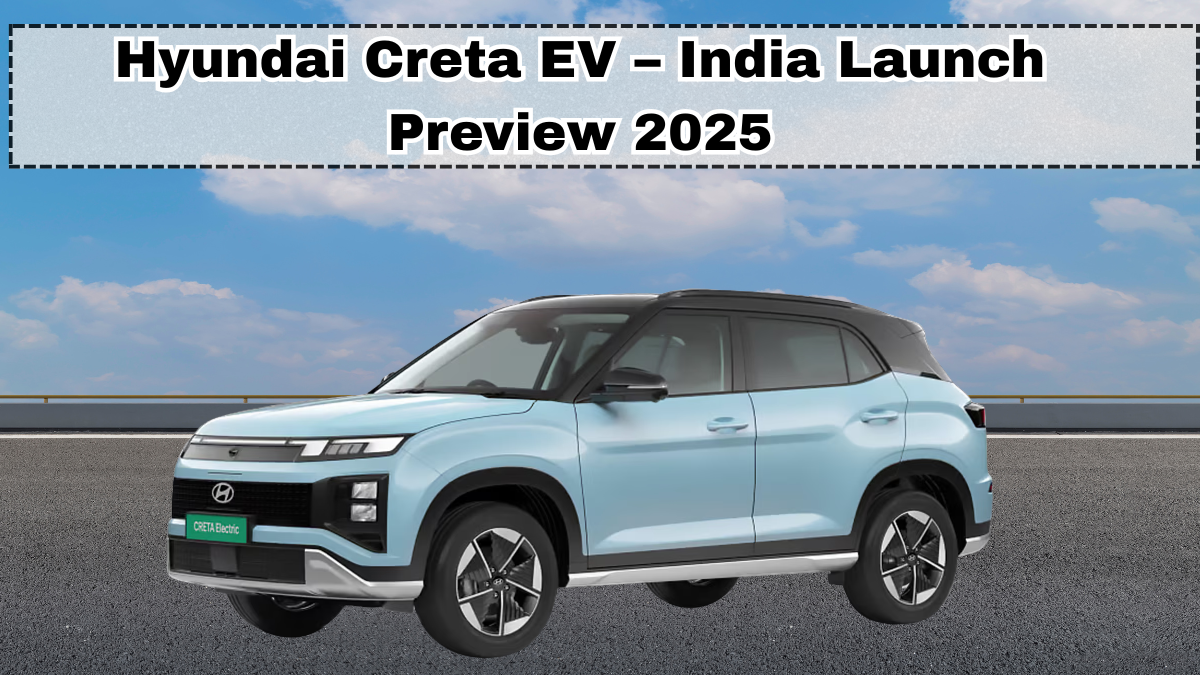 Hyundai Creta EV – India Launch Preview 2025