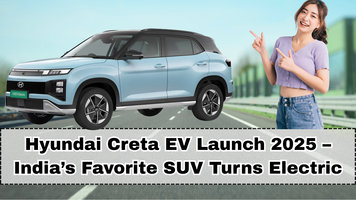 Hyundai Creta EV Launch 2025 – India’s Favorite SUV Turns Electric