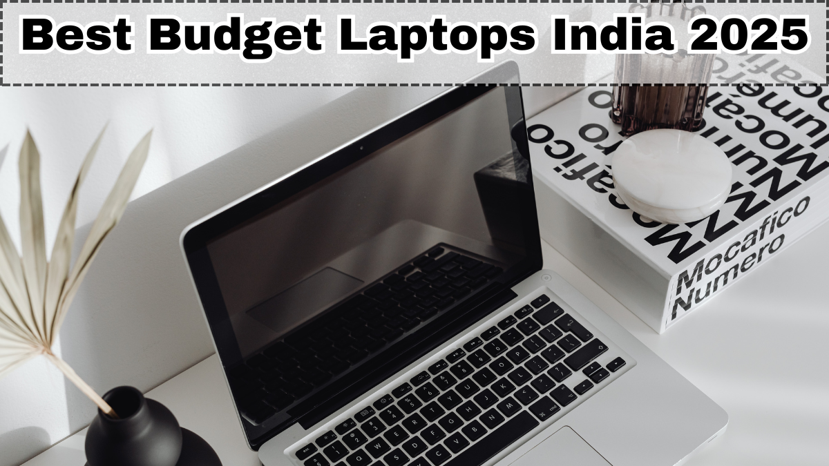 Best Budget Laptops India 2025