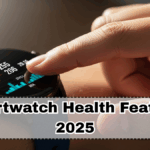 Smartwatch Health Features 2025