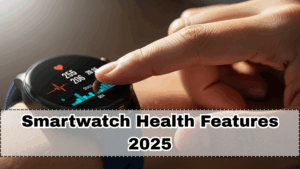 Smartwatch Health Features 2025