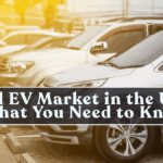 Used EV Market in the USA: What You Need to Know