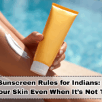 Winter Sunscreen Rules for Indians: How to Protect Your Skin Even When It’s Not Too Sunny