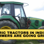 Electric Tractors in India: How Farmers Are Going Green