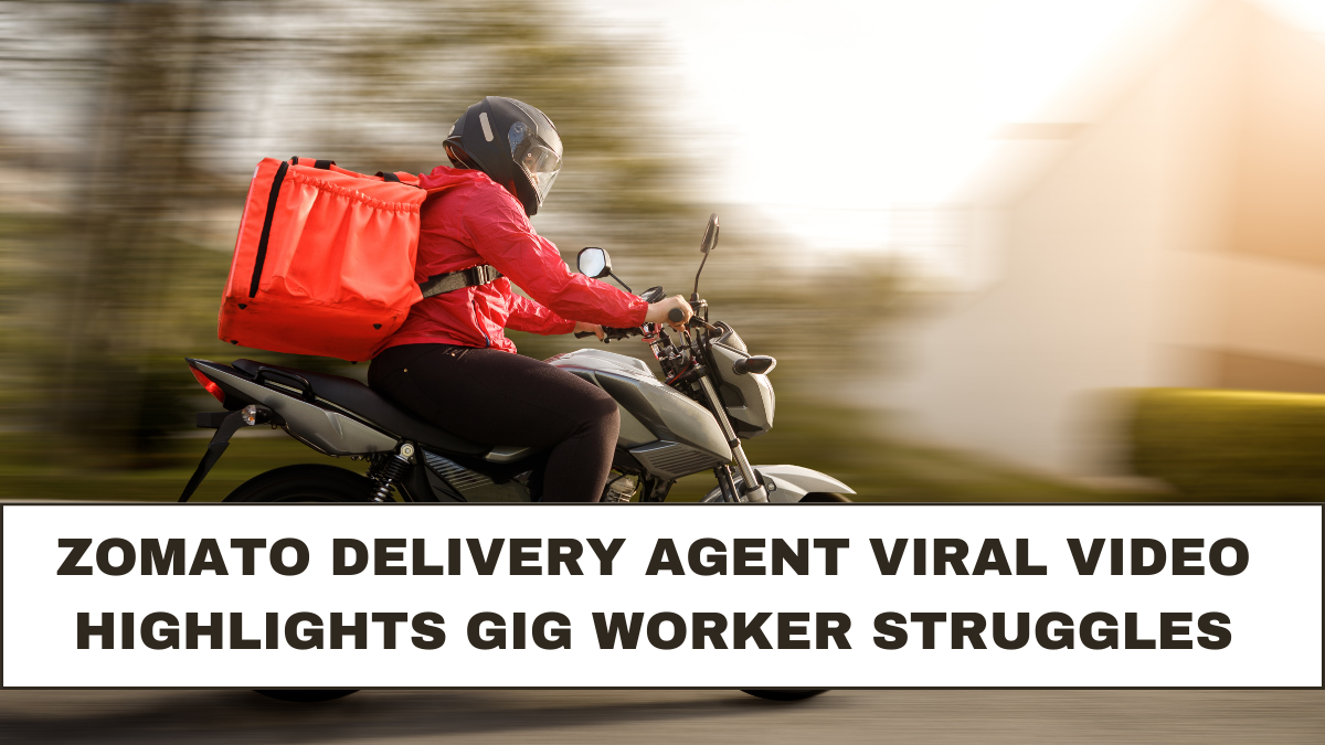 Zomato Delivery Agent Viral Video Highlights Gig Worker Struggles