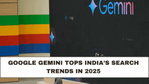Google Gemini Tops India’s Search Trends in 2025