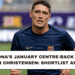 Barcelona’s January Centre-Back Options After Christensen: Shortlist and Fit