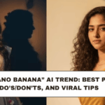 Gemini “Nano Banana” AI Trend: Best Prompts, Do’s/Don’ts, and Viral Tips