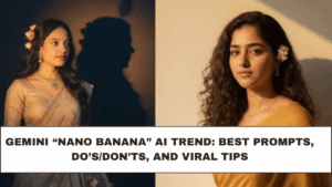 Gemini “Nano Banana” AI Trend: Best Prompts, Do’s/Don’ts, and Viral Tips