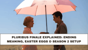 Pluribus Finale Explained: Ending Meaning, Easter Eggs & Season 2 Setup