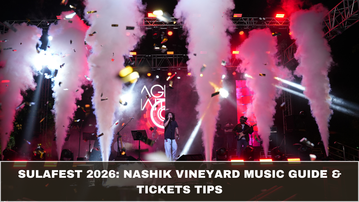 SulaFest 2026: Nashik Vineyard Music Guide & Tickets Tips