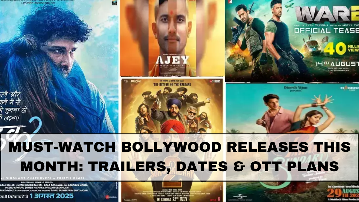 Must-Watch Bollywood Releases This Month: Trailers, Dates & OTT Plans
