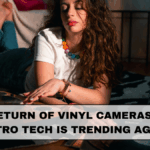 The Return of Vinyl Cameras: Why Retro Tech Is Trending Again
