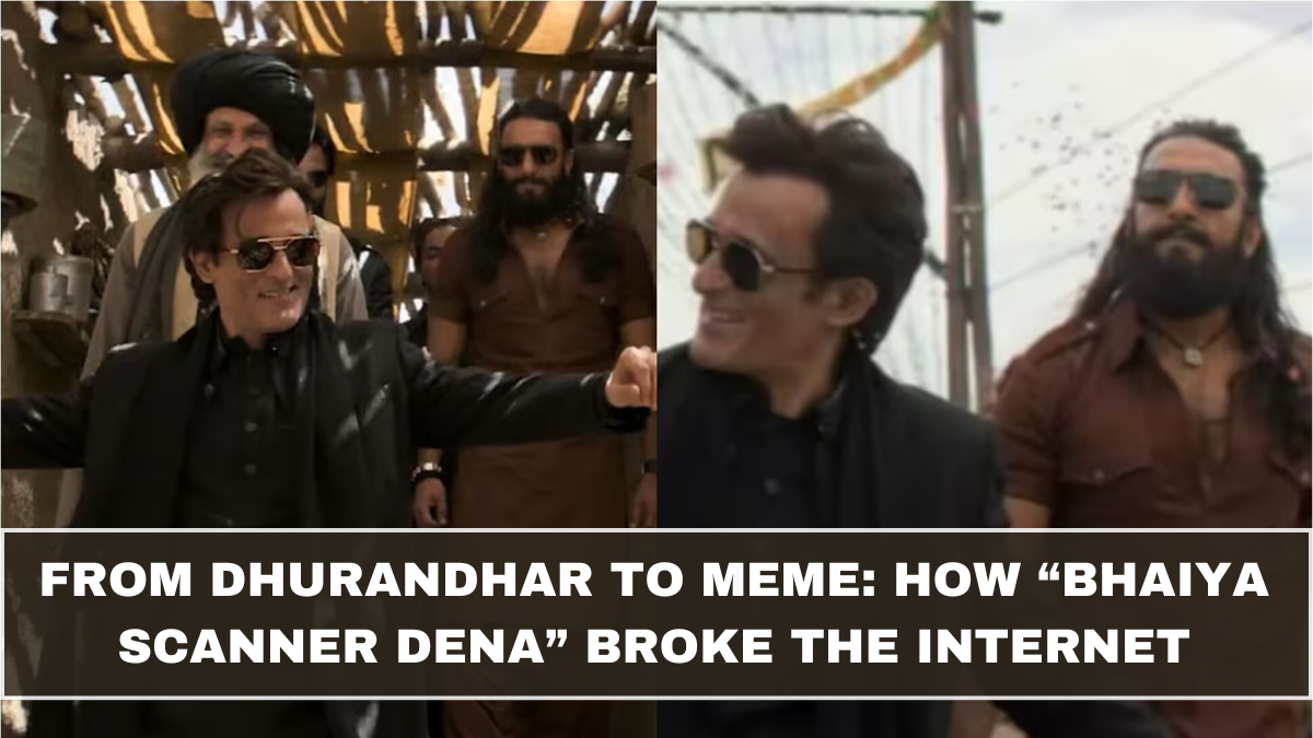 From Dhurandhar to Meme: How “Bhaiya Scanner Dena” Broke the Internet