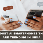 Budget AI Smartphones That Are Trending in India