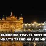 India’s Emerging Travel Destinations in 2026: What’s Trending and Why