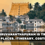 Why Thiruvananthapuram Is Trending in 2026: Places, Itinerary, Costs