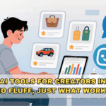 Best AI Tools for Creators in 2026 (No Fluff, Just What Works)