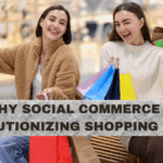 Why Social Commerce Is Revolutionizing Shopping in 2026