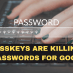 Passkeys Are Killing Passwords for Good: Why 2026 Is the Tipping Point for Login Security