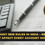 Bank Account New Rules in India – RBI Changes That Affect Every Account Holder