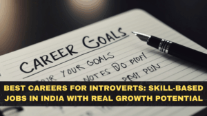 Best Careers for Introverts in 2026: Skill-Based Jobs in India With Real Growth Potential