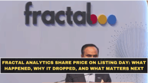 Fractal Analytics Share Price on Listing Day: What Happened, Why It Dropped, and What Matters Next