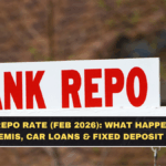 RBI Holds Repo Rate (Feb 2026): What Happens to Home Loan EMIs, Car Loans & Fixed Deposit Rates
