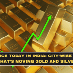 Gold Price Today in India: City-Wise Rates + What’s Moving Gold and Silver