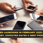Smartphones Launching in February 2026 (India): Full List, Expected Dates & Best Picks