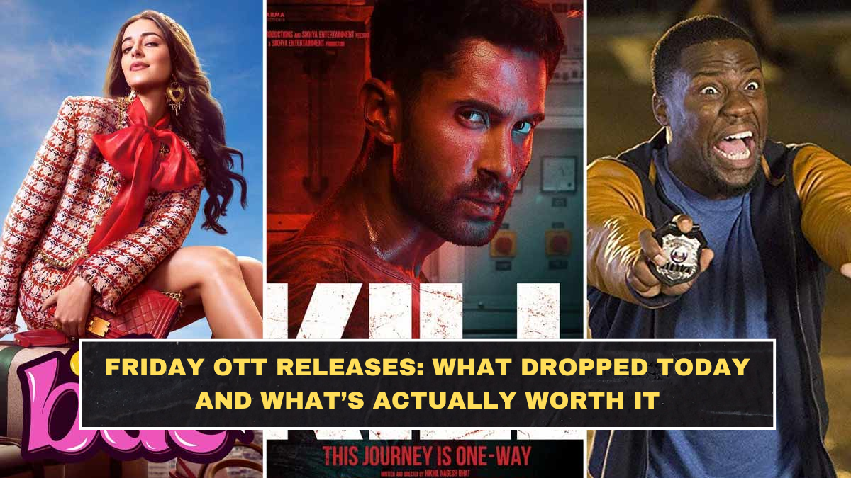 Friday OTT Releases: What Dropped Today and What’s Actually Worth It