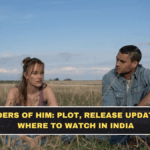 Reminders of Him: Plot, Release Update, and Where to Watch in India