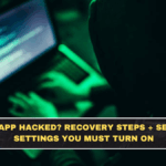 WhatsApp Hacked? Recovery Steps + Security Settings You Must Turn On