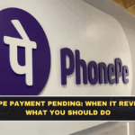 PhonePe Payment Pending: When It Reverses + What You Should Do